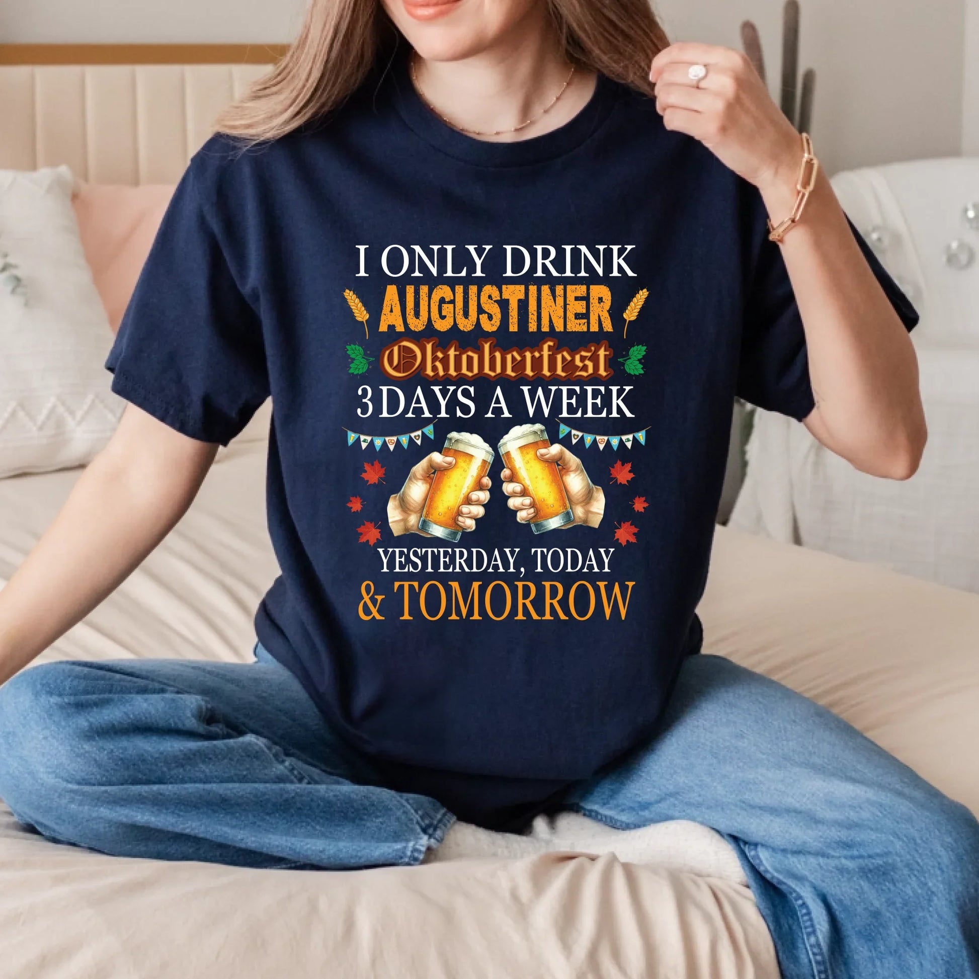 Personalized "I Only Drink Beer 3 Days a Week: Yesterday, Today & Tomorrow" Oktoberfest Custom Beer Brand Woman... (Image 4)