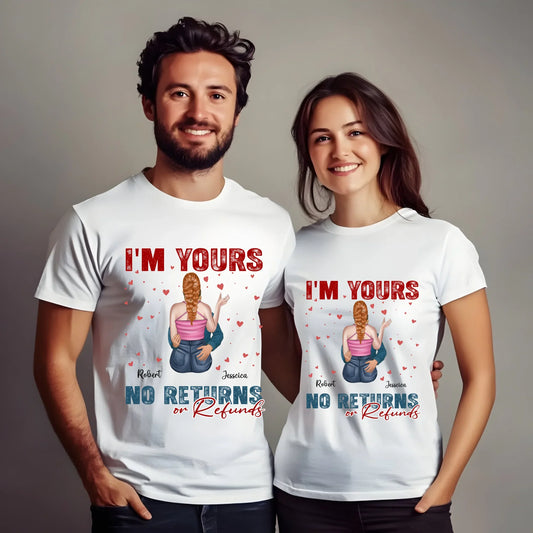 Personalized Couple Shirt – I'm Yours No Returns or Refunds – Custom Names & Characters Hoodie, Sweatshirt (Image 1)