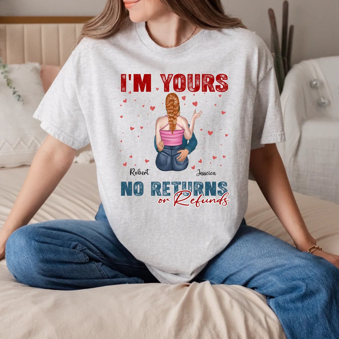 Personalized Couple Shirt – I'm Yours No Returns or Refunds – Custom Names & Characters Hoodie, Sweatshirt (Image 4)