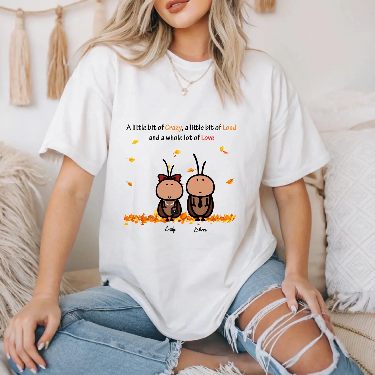 Personalized Cockroach Family Shirt – “A Little Bit of Crazy, a Little Bit of Loud and a Whole Lot of Love”... (Image 2)