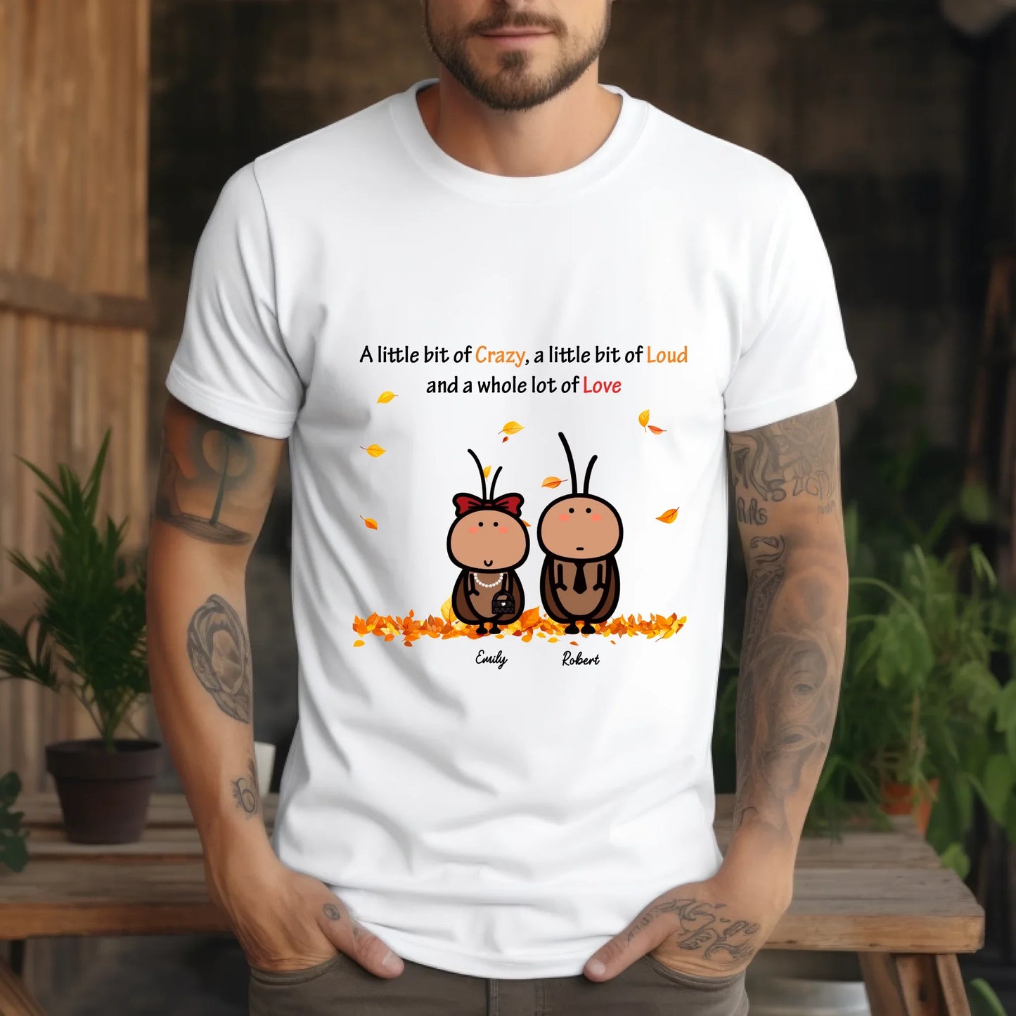 Personalized Cockroach Family Shirt – “A Little Bit of Crazy, a Little Bit of Loud and a Whole Lot of Love”... (Image 3)