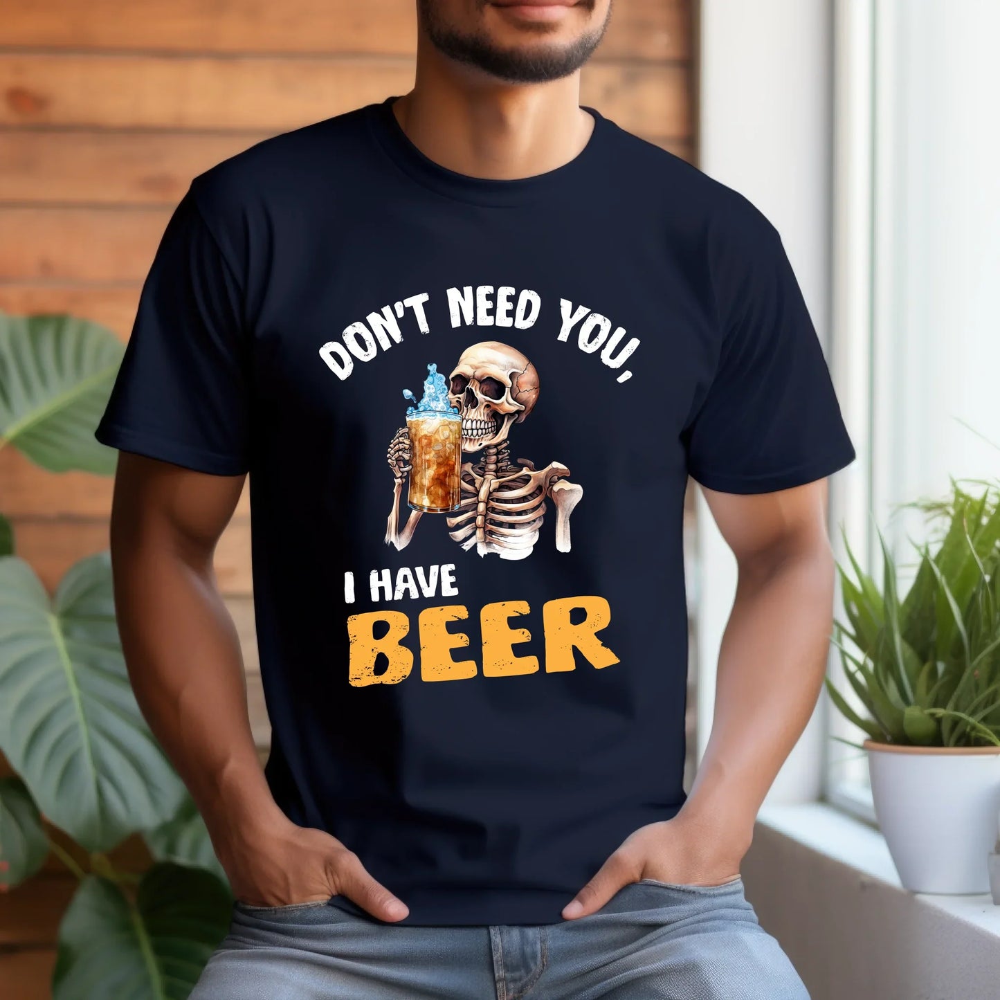 Personalized “Don’t Need You, I Have Beer” Skeleton T-Shirt – Customizable Funny Drinking Shirt Hoodie, Sweatshirt (Image 2)