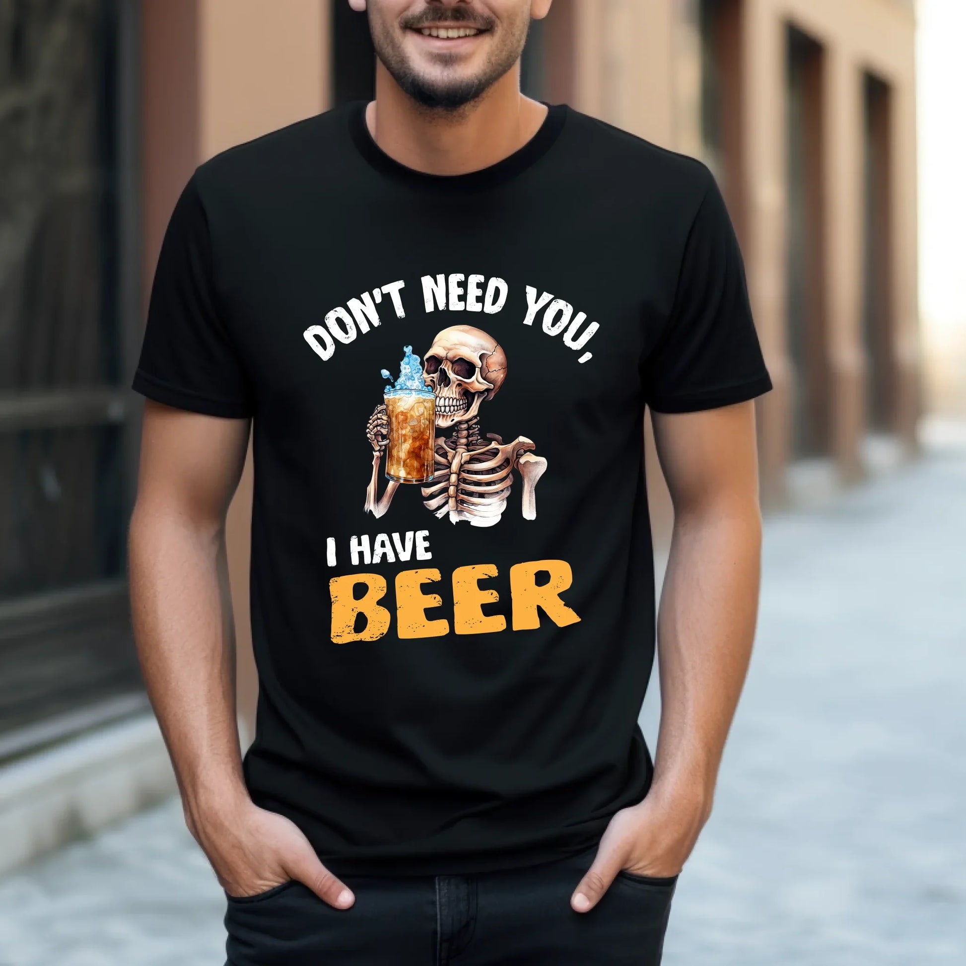 Personalized “Don’t Need You, I Have Beer” Skeleton T-Shirt – Customizable Funny Drinking Shirt Hoodie, Sweatshirt (Image 1)