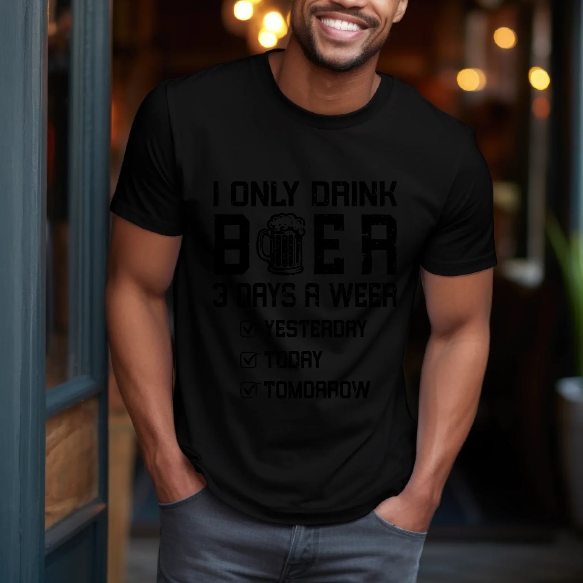Funny Beer Shirt for Men – I Only Drink Beer 3 Days a Week – Oktoberfest Drinking Tee Hoodie, Sweatshirt (Image 4)