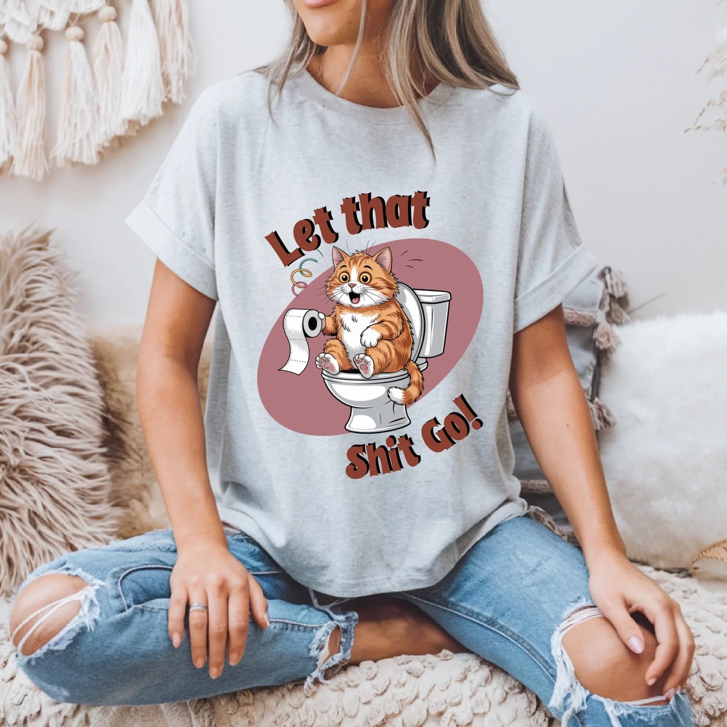 Funny Cat T-Shirt – Let That Shit Go – Cute Toilet Humor Tee Gift Hoodie, Sweatshirt | InkThreadWorks.com (Image 5)