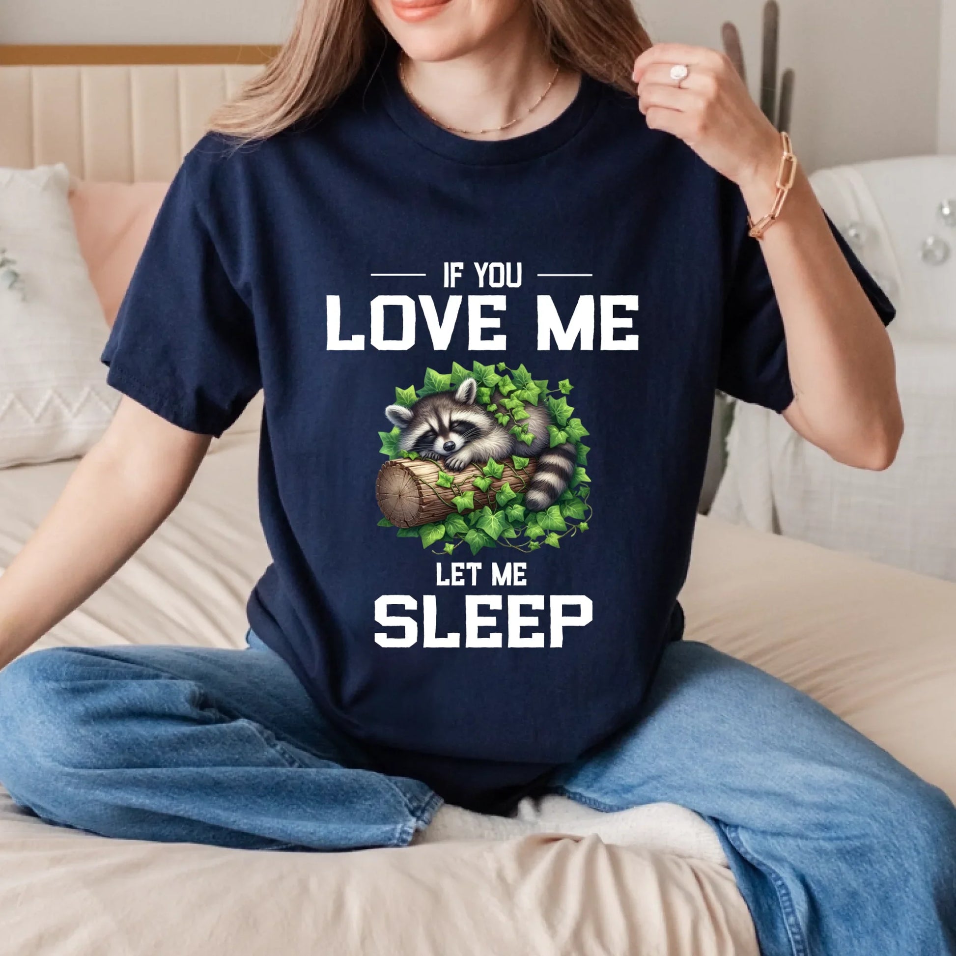Funny Raccoon T-Shirt – “If You Love Me Let Me Sleep” Graphic Tee for Men & Women Hoodie, Sweatshirt (Image 3)