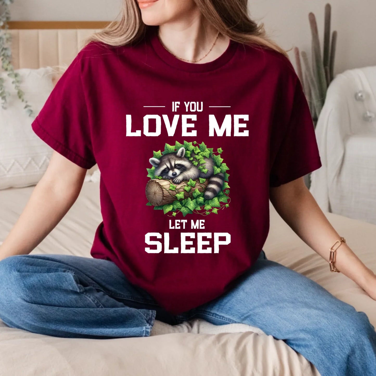 Funny Raccoon T-Shirt – “If You Love Me Let Me Sleep” Graphic Tee for Men & Women Hoodie, Sweatshirt (Image 5)