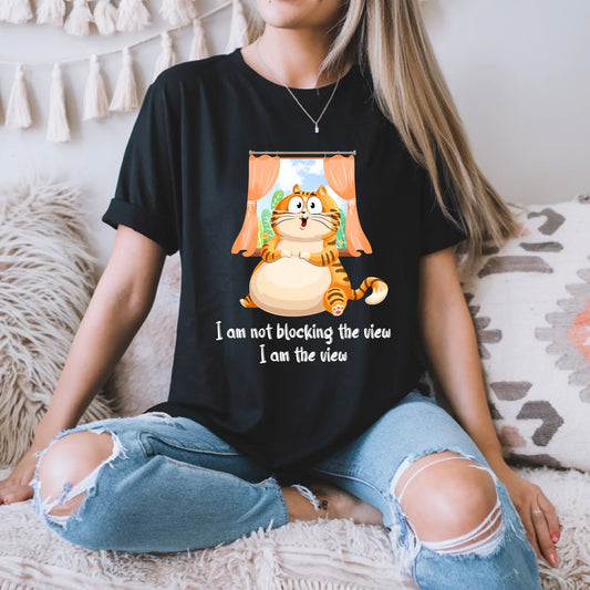 Funny Cat T-Shirt – “I Am Not Blocking the View, I Am the View” Graphic Tee – Cute Cat Lover Gift Hoodie,... (Image 1)