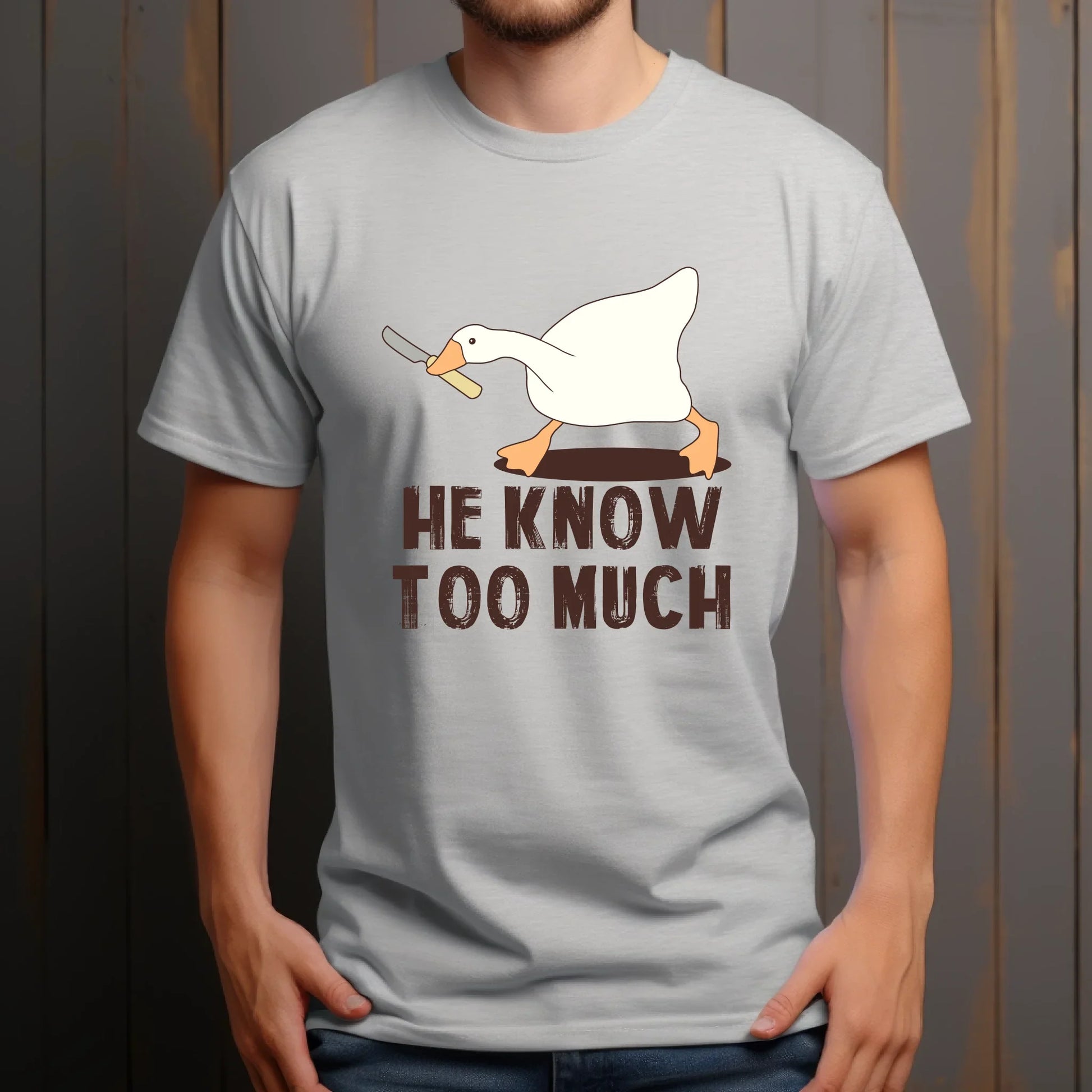 Funny Goose T-Shirt – He Know Too Much – Meme Graphic Tee for Men & Women Hoodie, Sweatshirt | InkThreadWorks.com (Image 4)