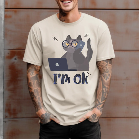 Funny Cat T-Shirt – I’m OK Graphic Tee – Cute Stress Relatable Shirt for Cat Lovers Hoodie, Sweatshirt (Image 1)