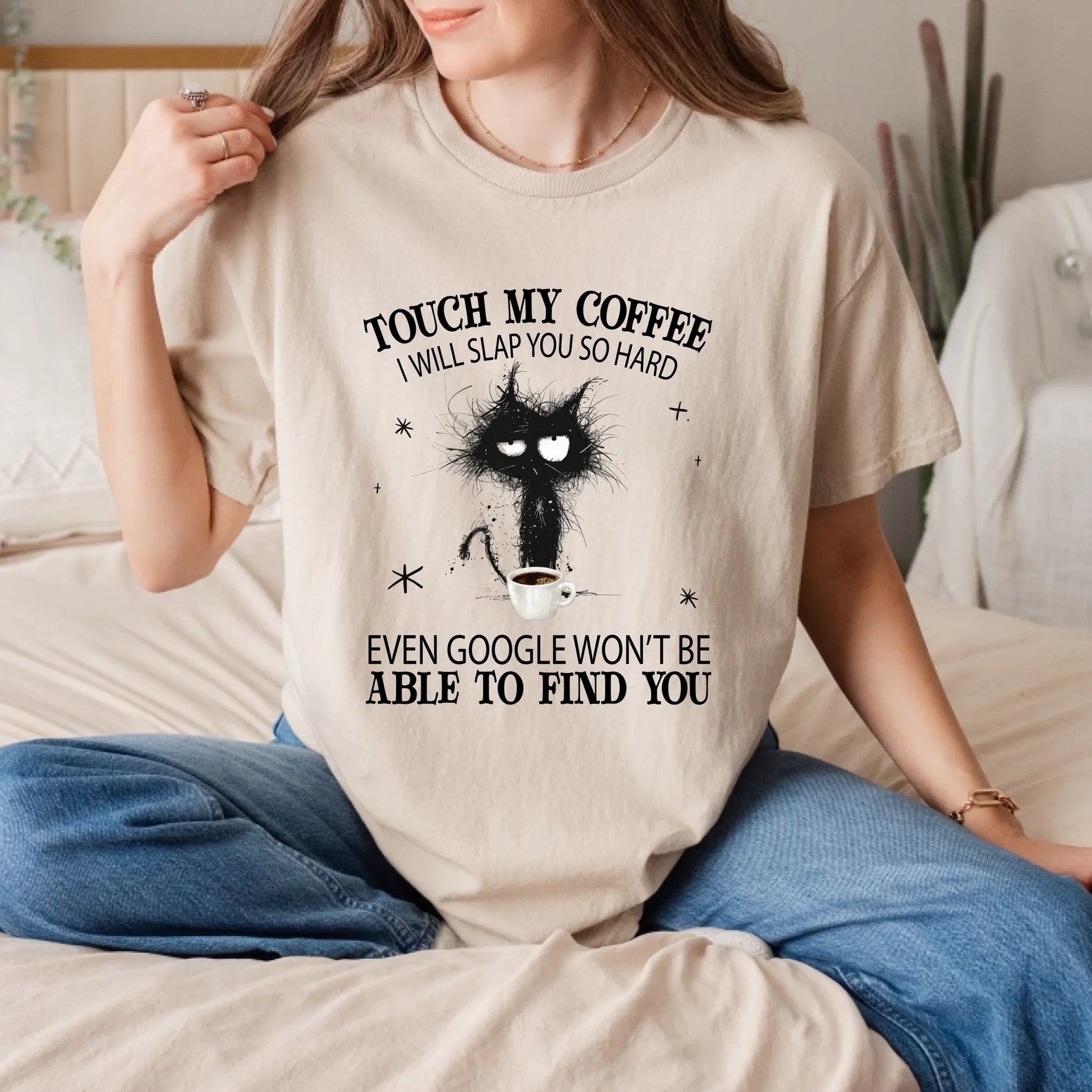 Touch My Coffee Funny Cat Custom T-Shirt | Personalized Coffee & Cat Lover Tee Hoodie, Sweatshirt (Image 2)