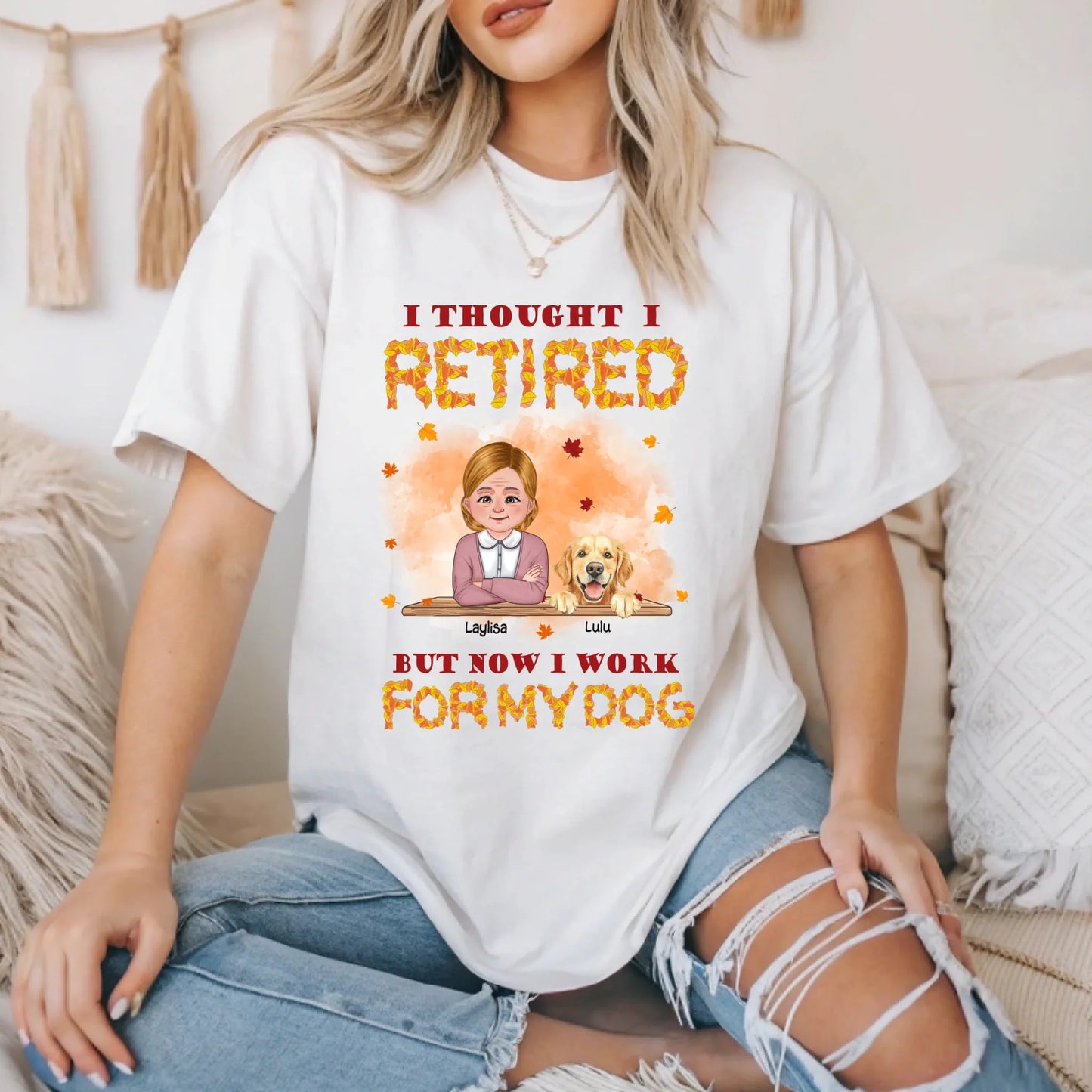 Personalized Thanksgiving Shirt for Retired Grandpa/Grandma – “I Thought I Retired, Now I Work for My Dog”... (Image 3)