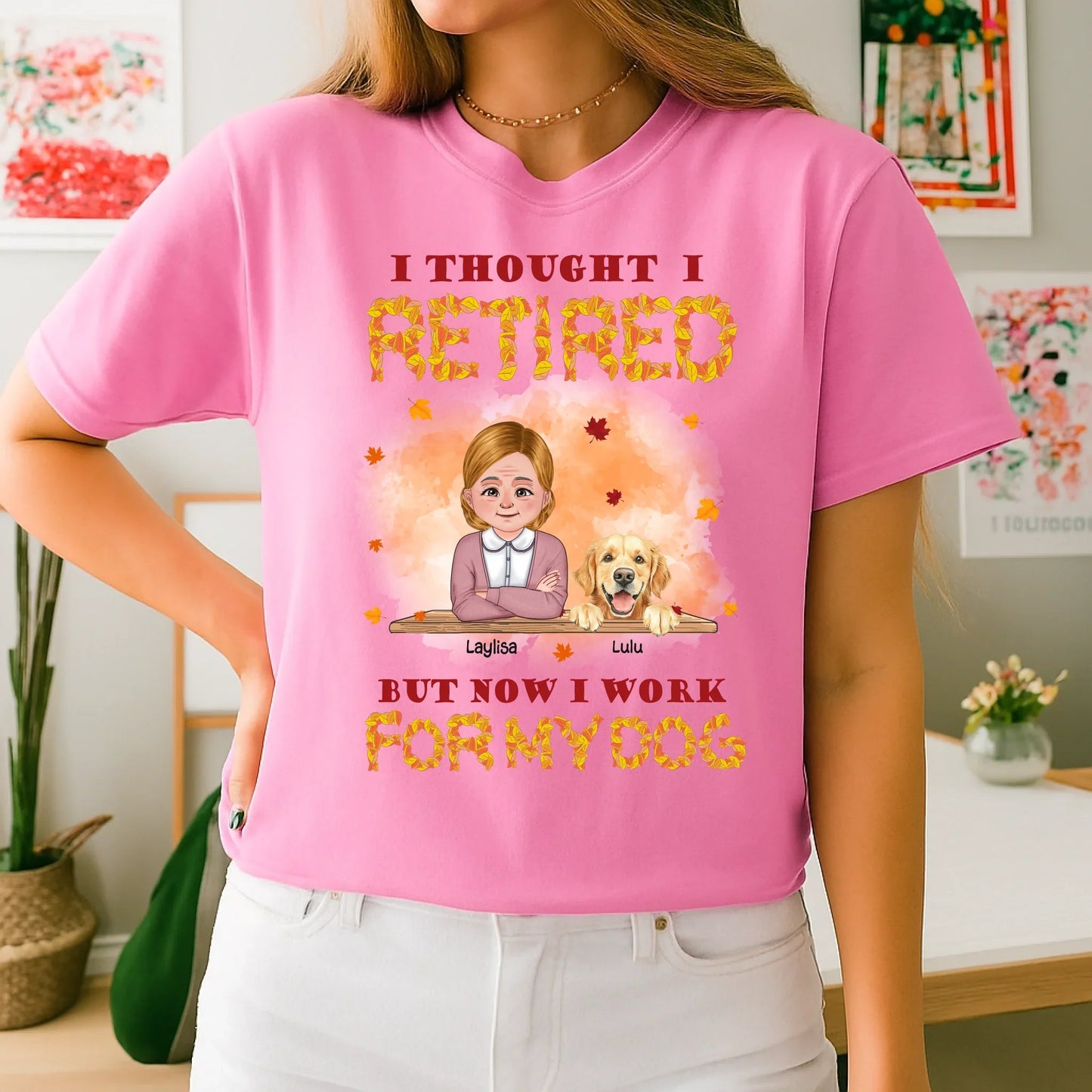 Personalized Thanksgiving Shirt for Retired Grandpa/Grandma – “I Thought I Retired, Now I Work for My Dog”... (Image 5)