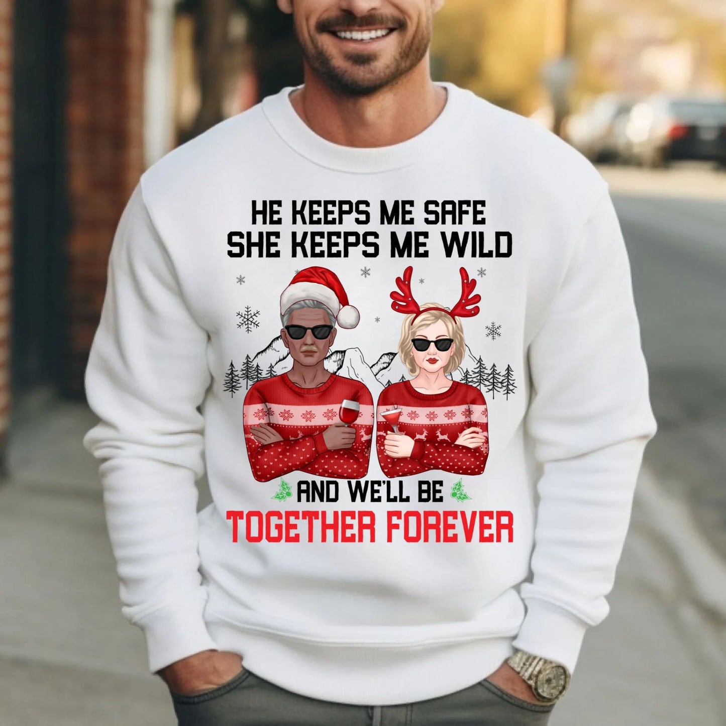 Personalized Couple Sweatshirt – “He Keeps Me Safe, She Keeps Me Wild” Custom Characters & Outfits T-Shirts, Hoodie (Image 4)