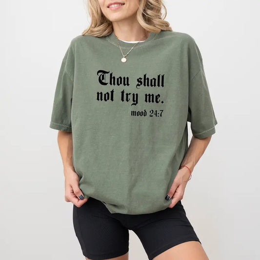 Funny Bible Verse Comfort Colors Shirt, Vintage Thou Shall Not Try Me Unisex Graphic Tee, Mood 24/7 Unhinged Tees, Sarcastic Christian T-shirt