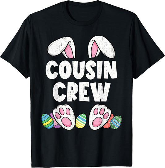 Cousin Crew Easter Bunny Family Matching Funny Happy Easter T-Shirt