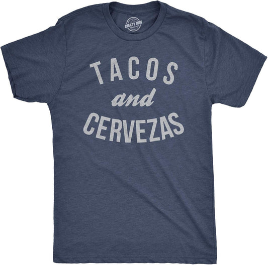 Crazy Dog Mens T Shirt Tacos and Cervezas Funny Beer Drinking Humor Shirts Cool Tee