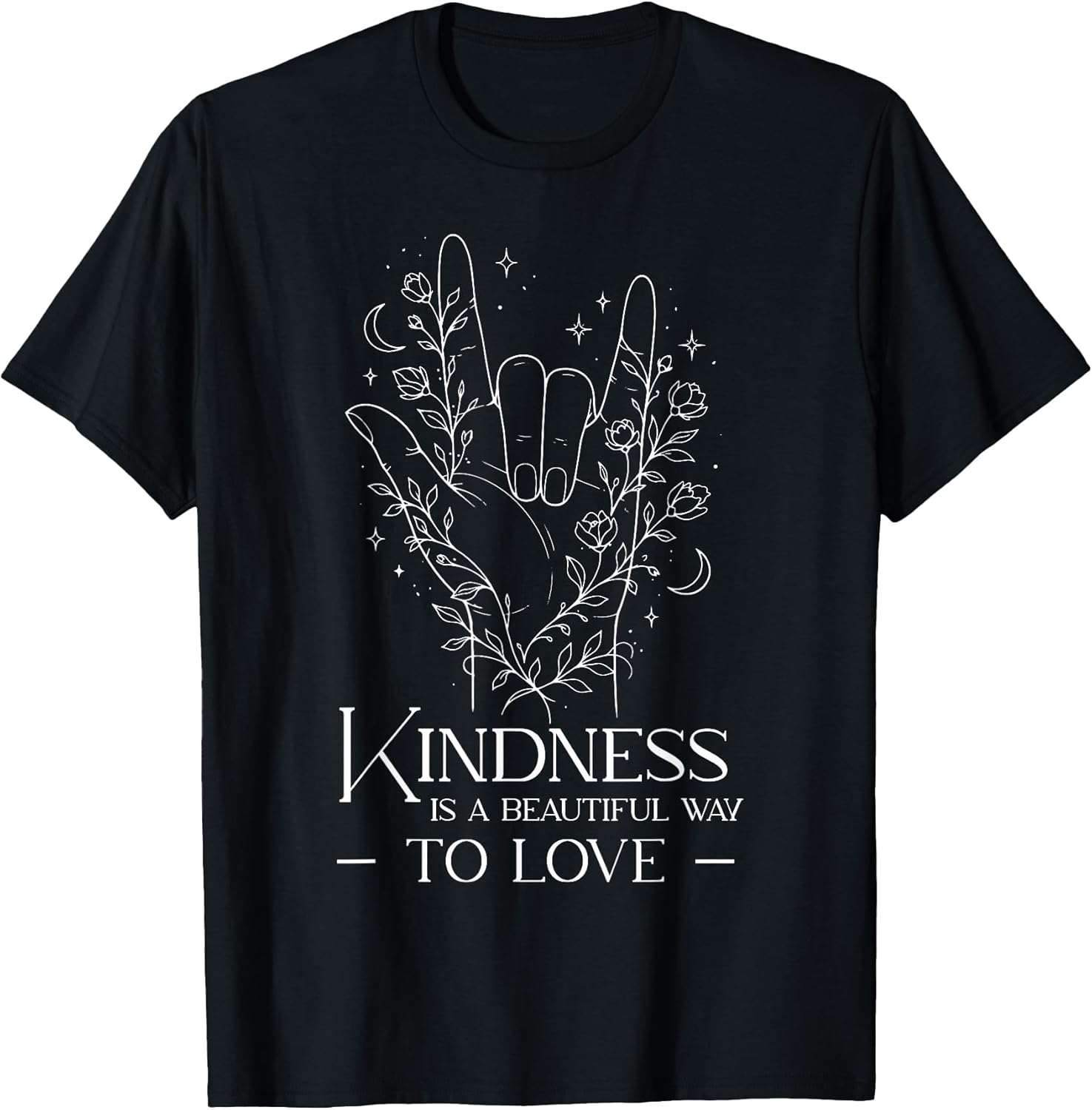 ASL I Love You Symbol Kindness Love Quote Sign Language T-Shirt