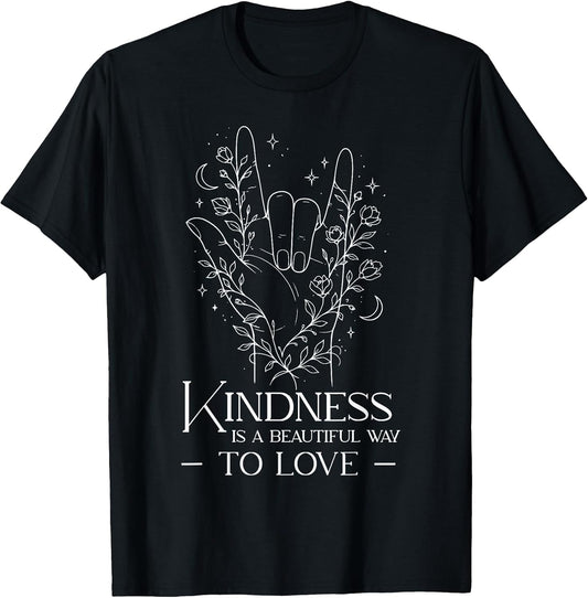 ASL I Love You Symbol Kindness Love Quote Sign Language T-Shirt