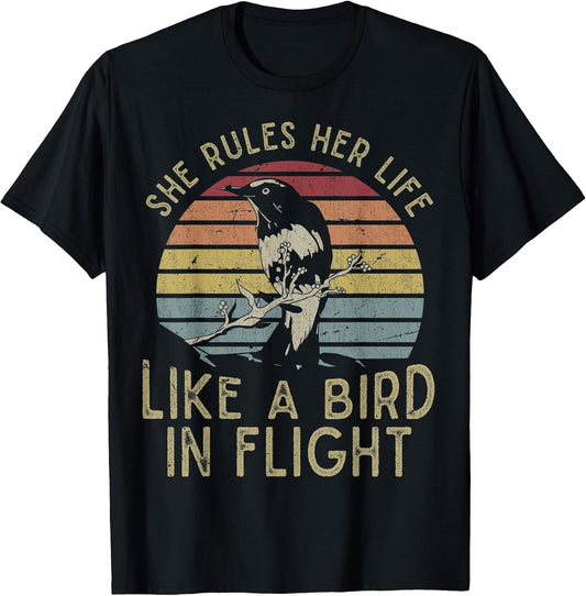 Motivational Quote She Rules Her Life Like A Bird in Flight T-Shirt
