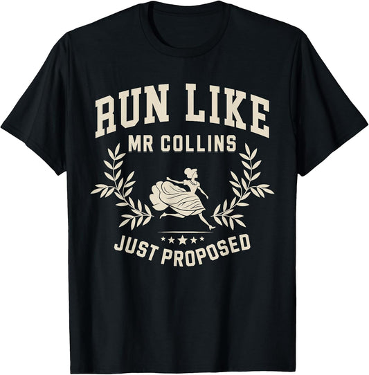 Run Like Mr Collins Just Proposed Vintage T-Shirt