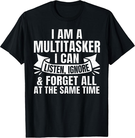 Funny Sayings Art for Sarcastic People Men Women Gag Sarcasm T-Shirt