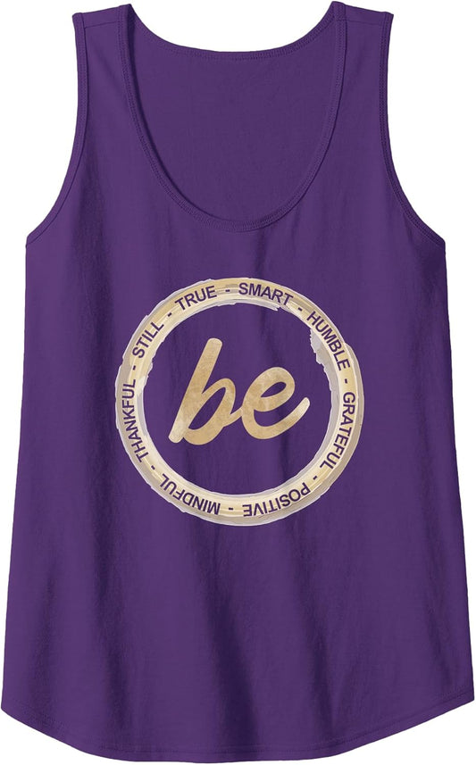 Inspiration Saying Motivational Quote Be Humble Positive Tank Top