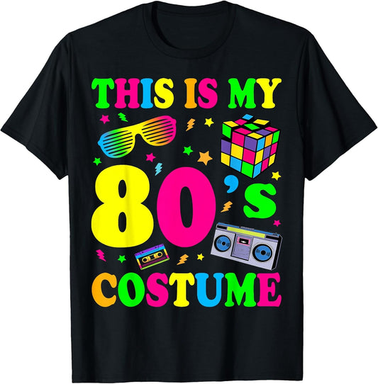 This is My 80s Costume T-Shirt 80's 90's Party T-Shirt