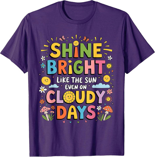 Shine Bright Like The Sun Inspirational Positive Quote Kids T-Shirt