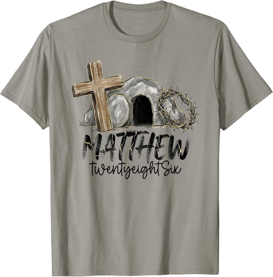 He Has Risen Matthew Twenty Eight Six Christian Easter Bible T-Shirt