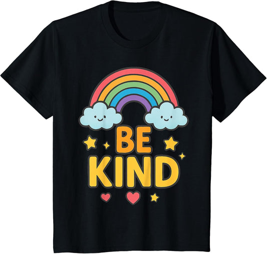 Kids Girls Be Kind Rainbow Motivational Message Colorful Positive T-Shirt
