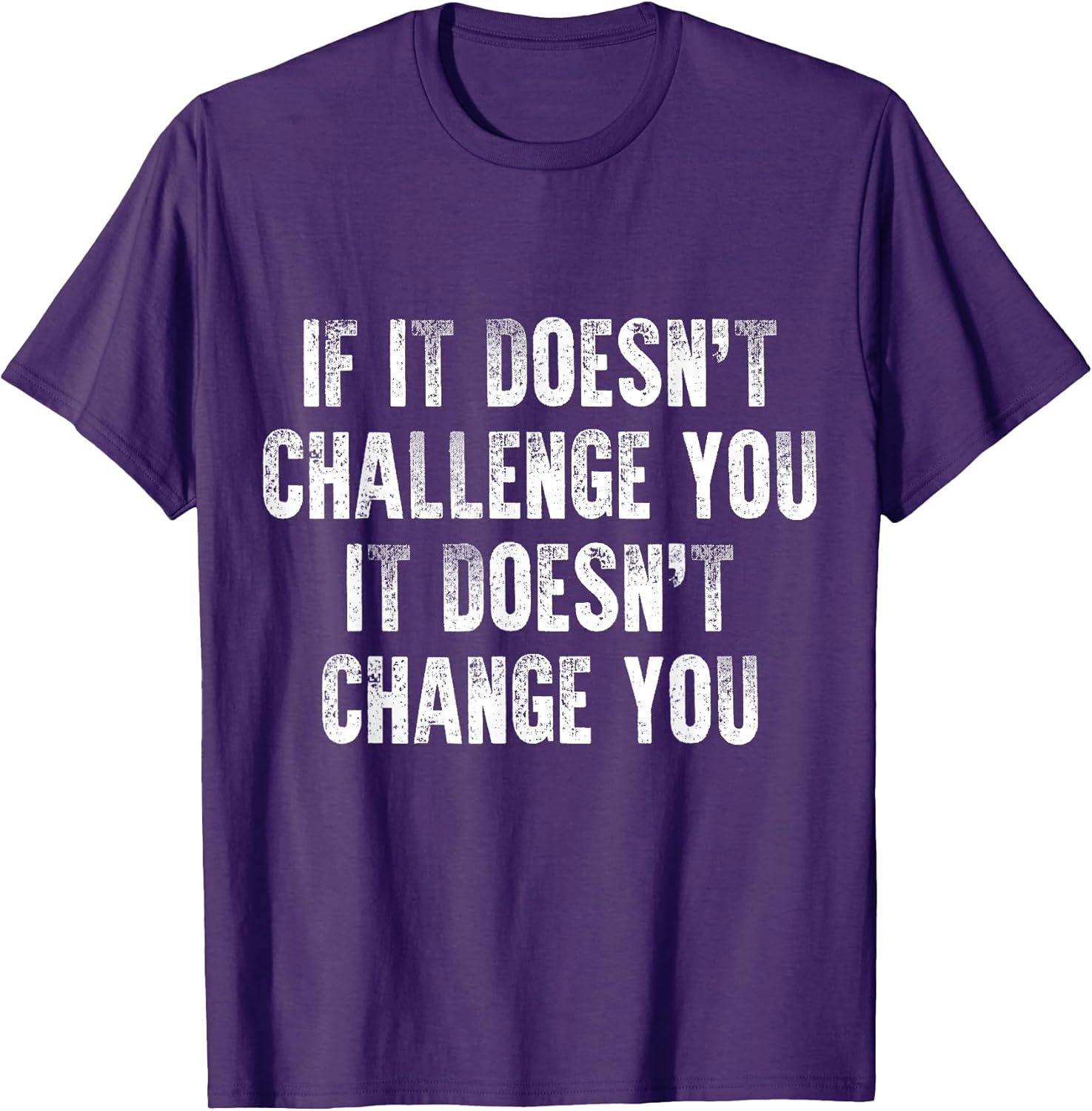 Inspirational & Motivational Quote For Workout Gym & Fitness T-Shirt