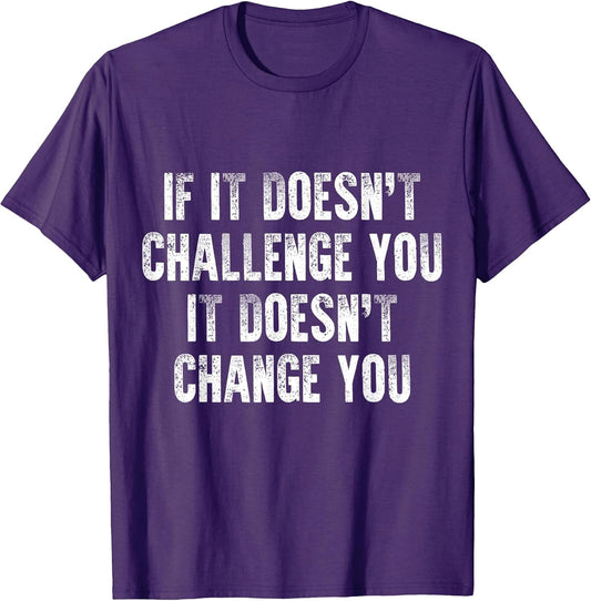 Inspirational & Motivational Quote For Workout Gym & Fitness T-Shirt