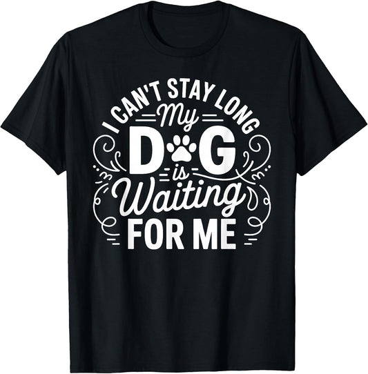 Funny Dog Lover Humor Pet Owner Clothing