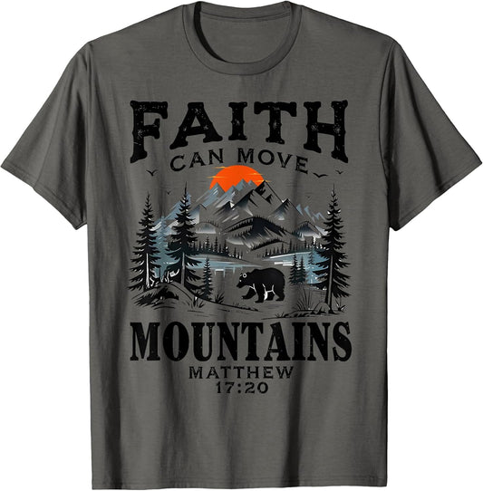 Faith Can Move Mountains Religious Christian Sunset Camping T-Shirt
