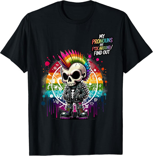 LGBTQ Pride Punk Skull – My Pronouns Are F Around Find Out T-Shirt