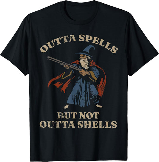 Outta Spells But Not Outta Shells Wizard Fantasy Meme T-Shirt