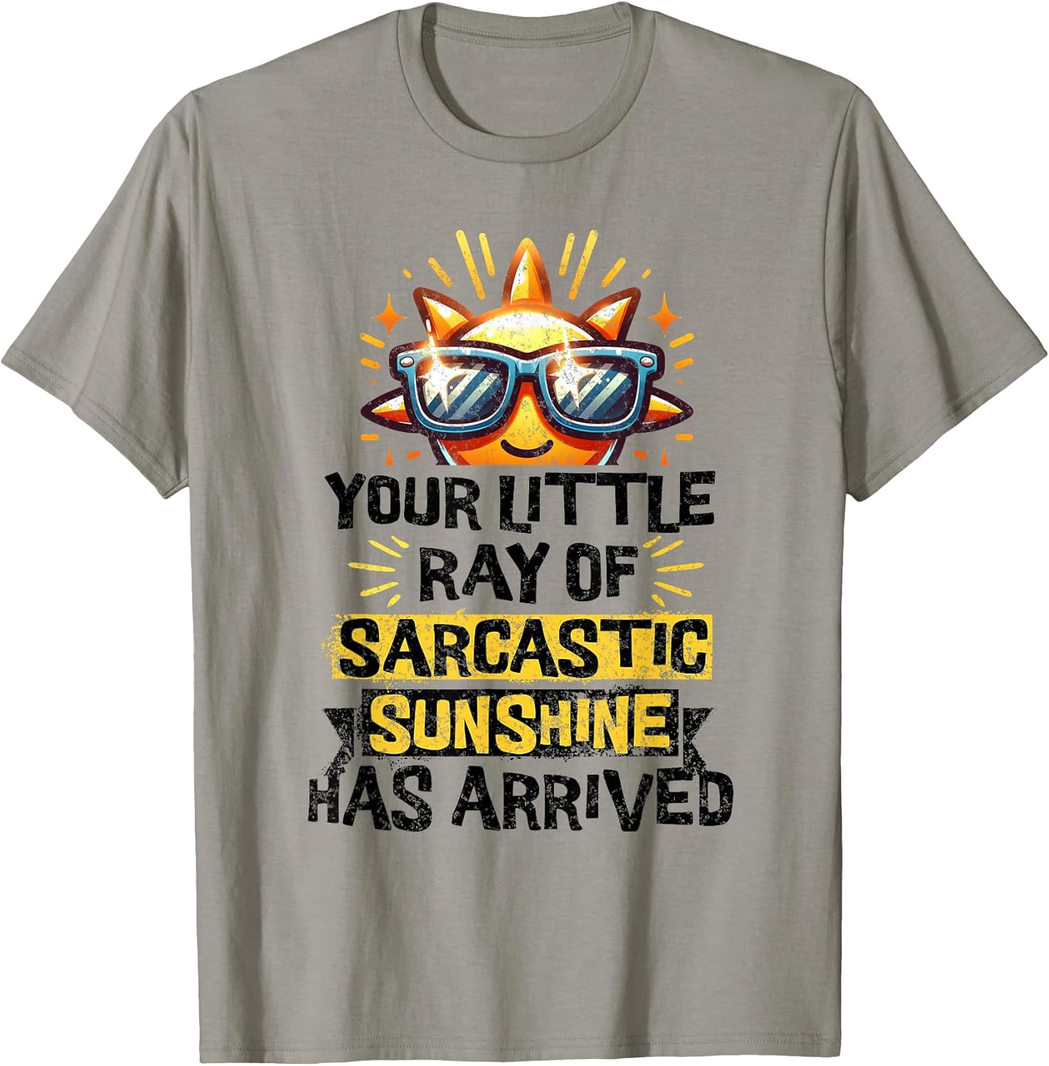 Your Little Ray of Sarcastic Sunshine Funny Sassy