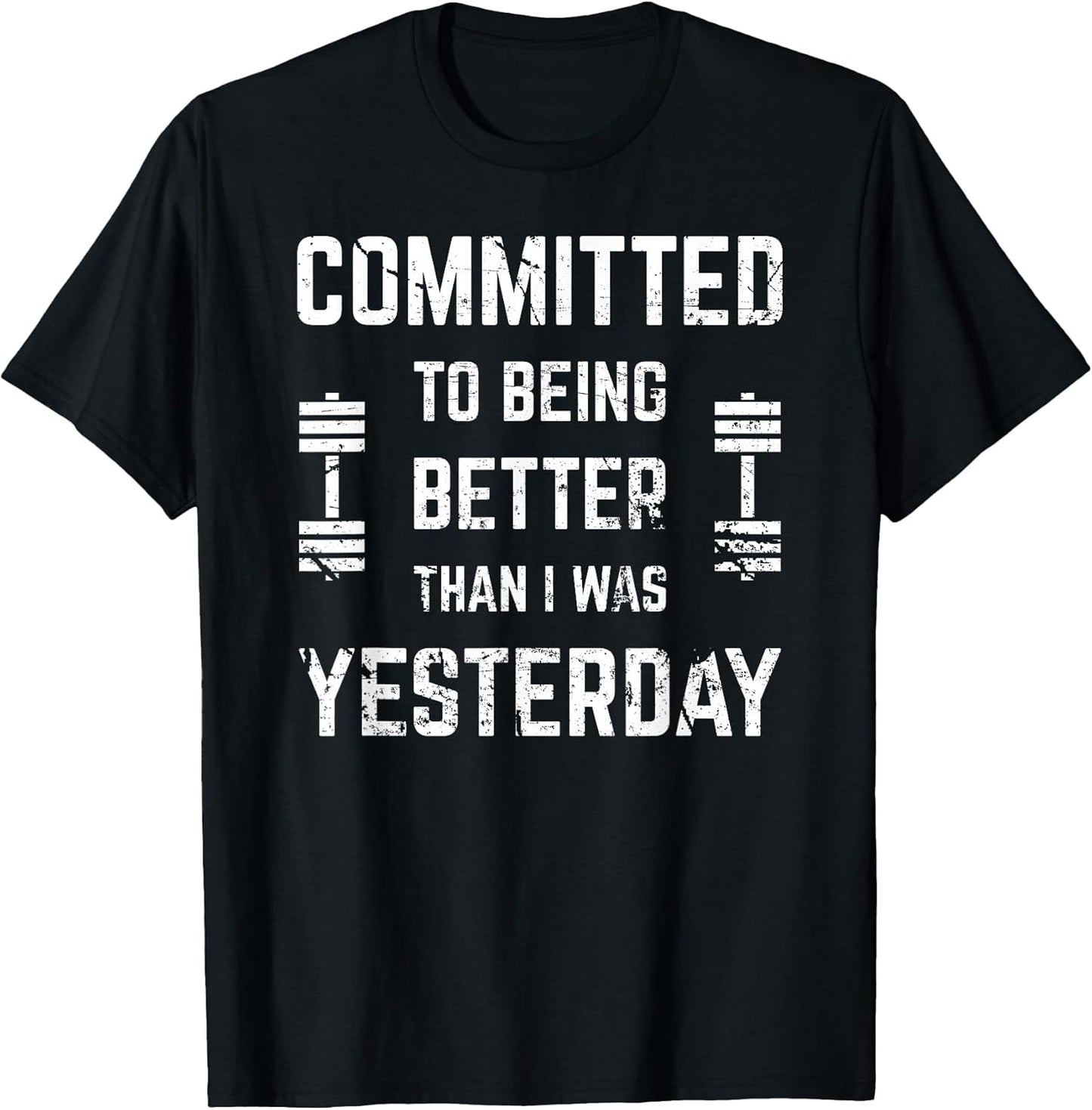 Fitness Motivation for Men & Women with Saying Gym Workout T-Shirt