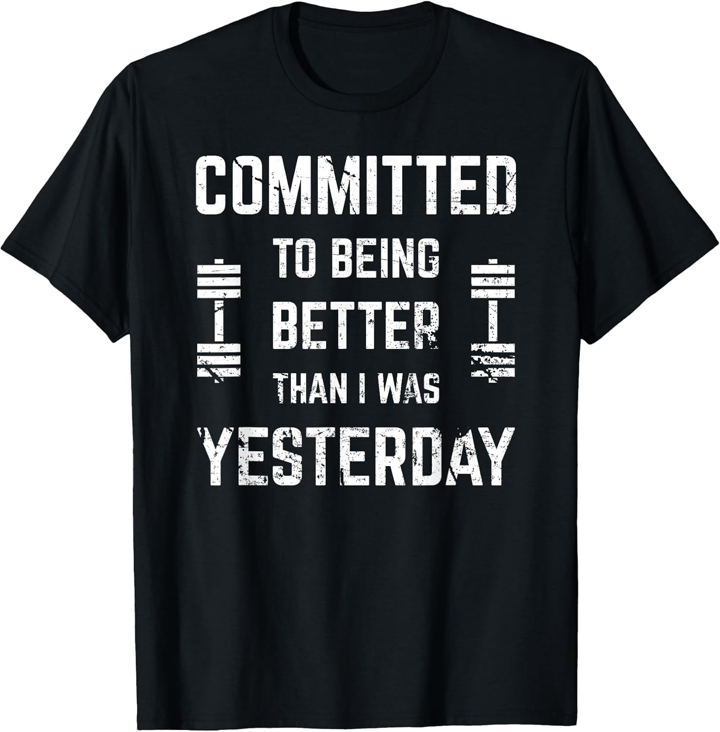 Fitness Motivation for Men & Women with Saying Gym Workout T-Shirt