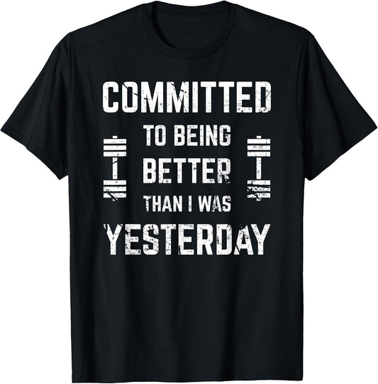 Fitness Motivation for Men & Women with Saying Gym Workout T-Shirt