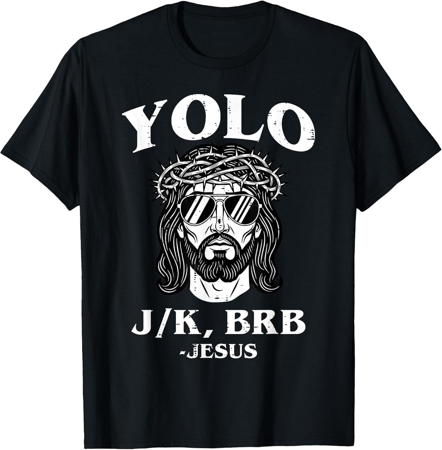 Easter Yolo Jk BRB Jesus Funny Religious Men Women Kids T-Shirt