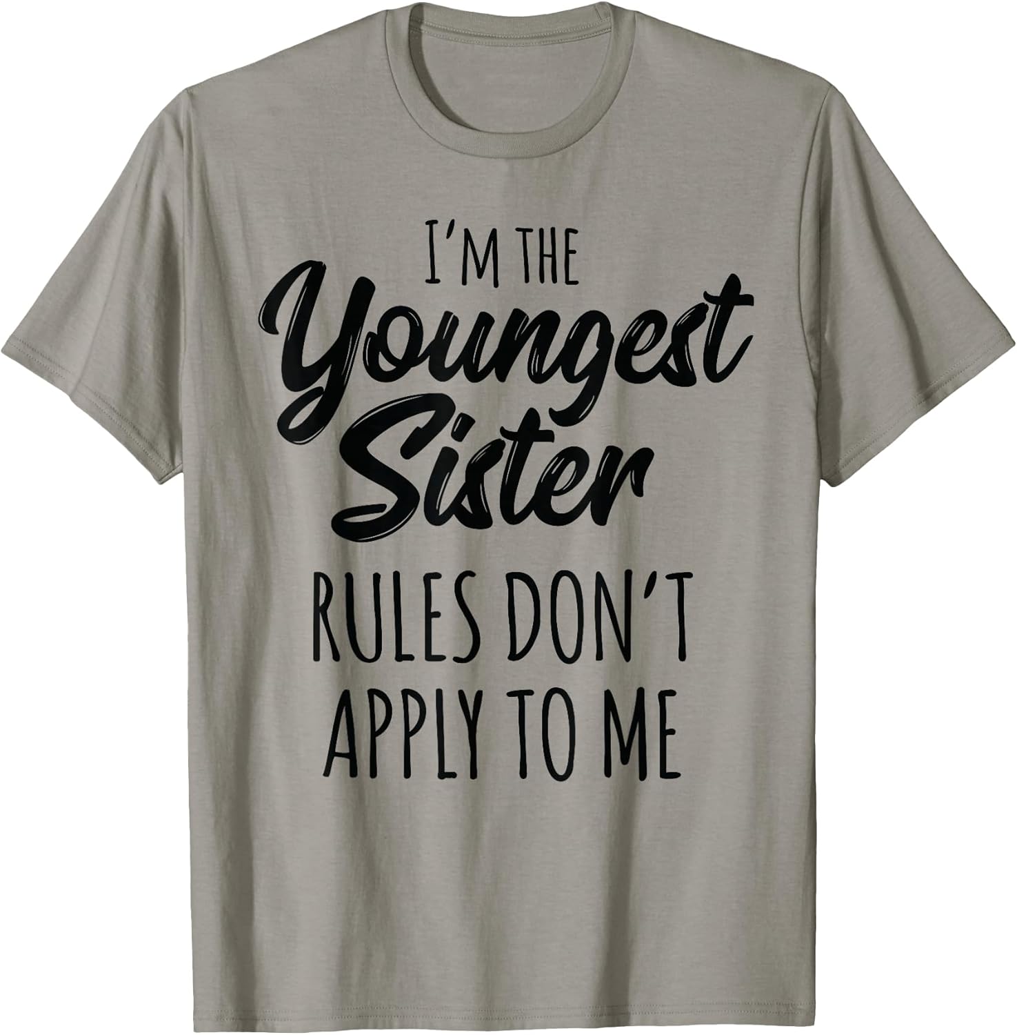 Youngest Sister Shirt Rules Don't Apply to Me Funny Sibling T-Shirt