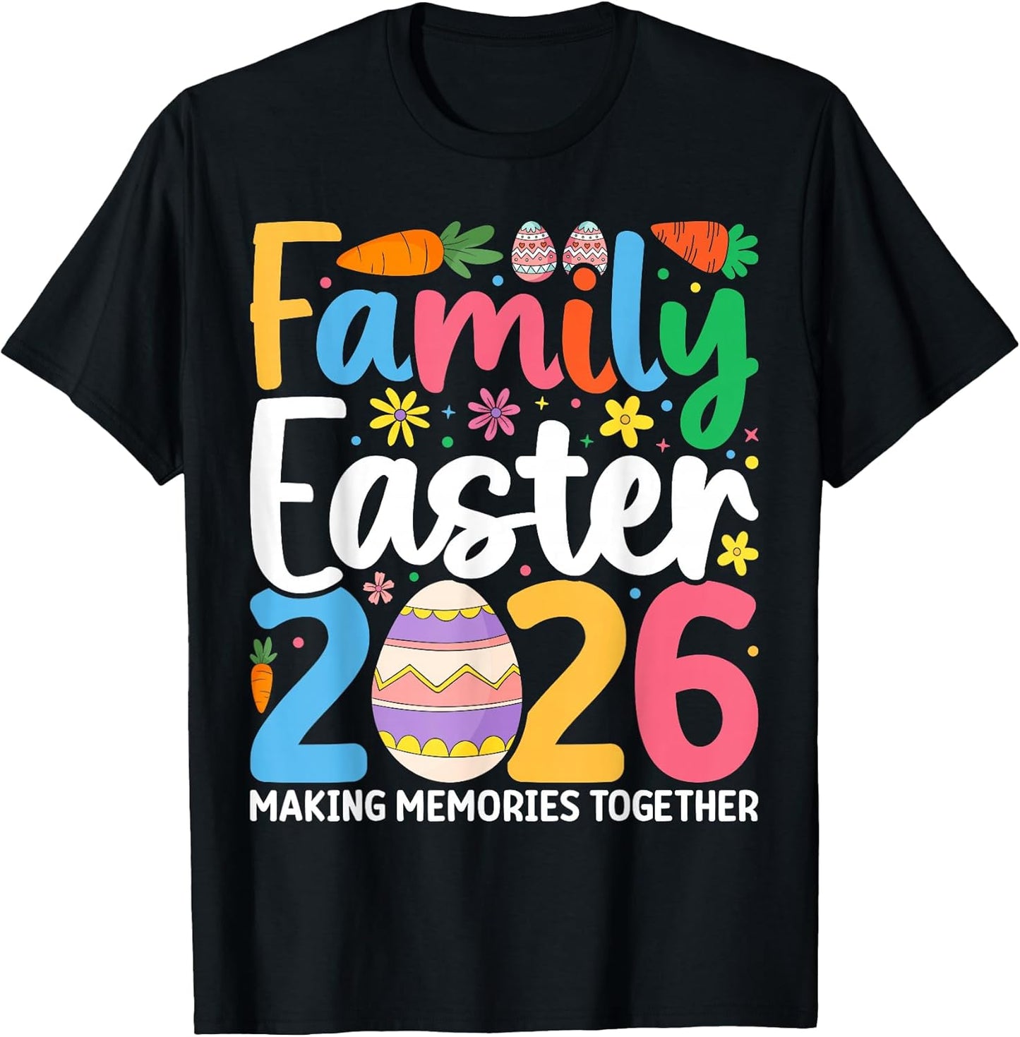 Family Easter 2026 Matching Outfit Making Memories T-Shirt