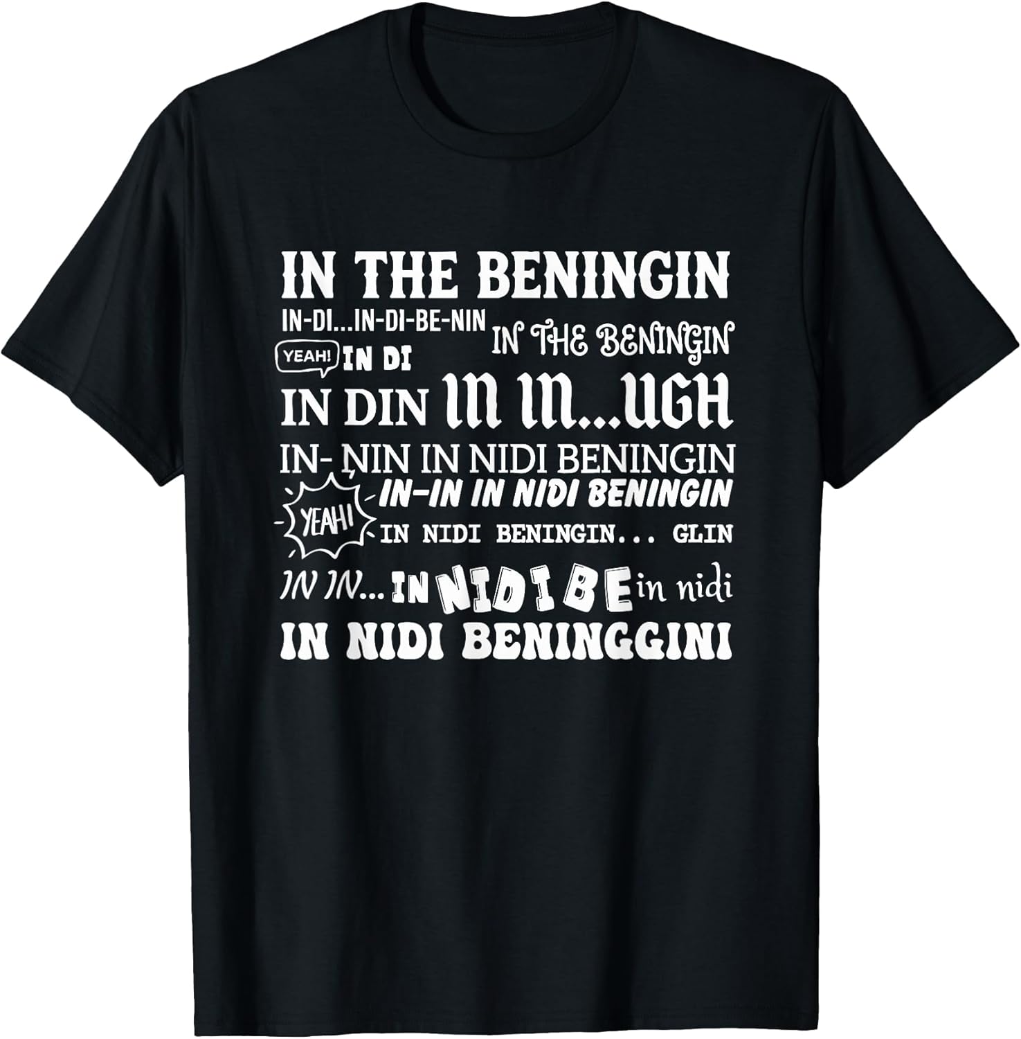 in The Beninging Meme Funny Quote T-Shirt