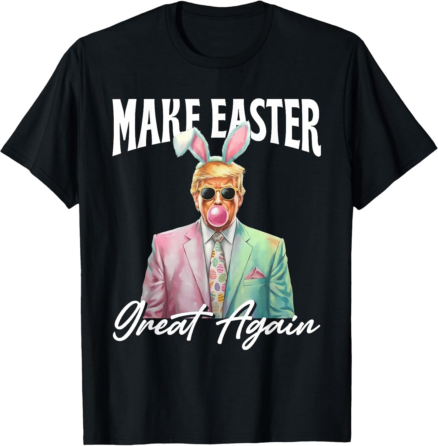 Make Easter Great Again 2025 Bunny Donald Trump Rabbit T-Shirt