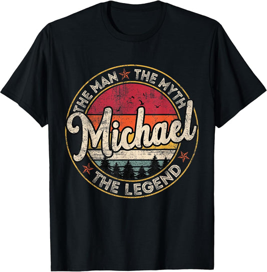 Michael The Man The Myth The Legend Personalized Name T-Shirt