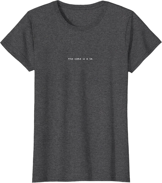 The Cake Is a Lie Minimalist Gaming Quote Design T-Shirt
