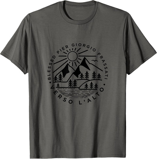 Verso L'alto Tee Italian Saint Inspirational Quote Merch T-Shirt