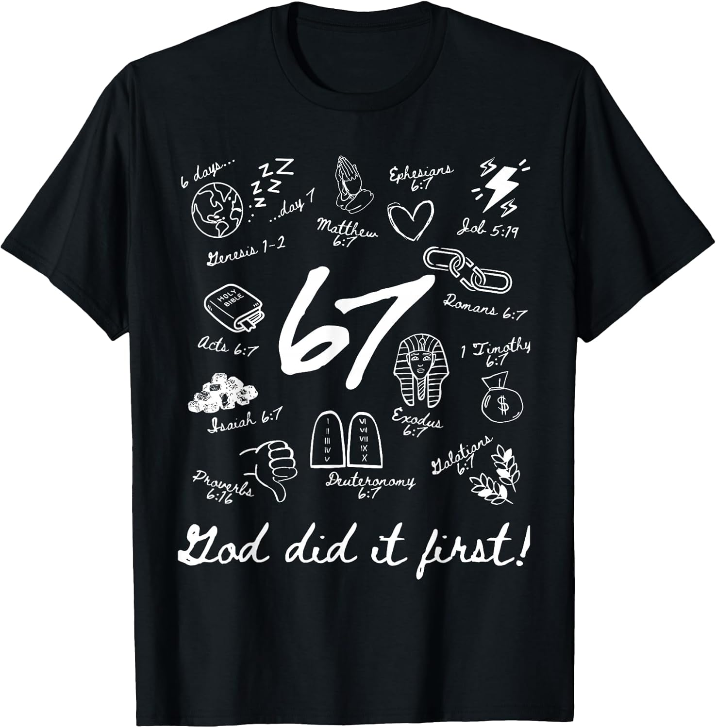 Vintage God Did It First 67 Six Seven Meme Christian Bible T-Shirt